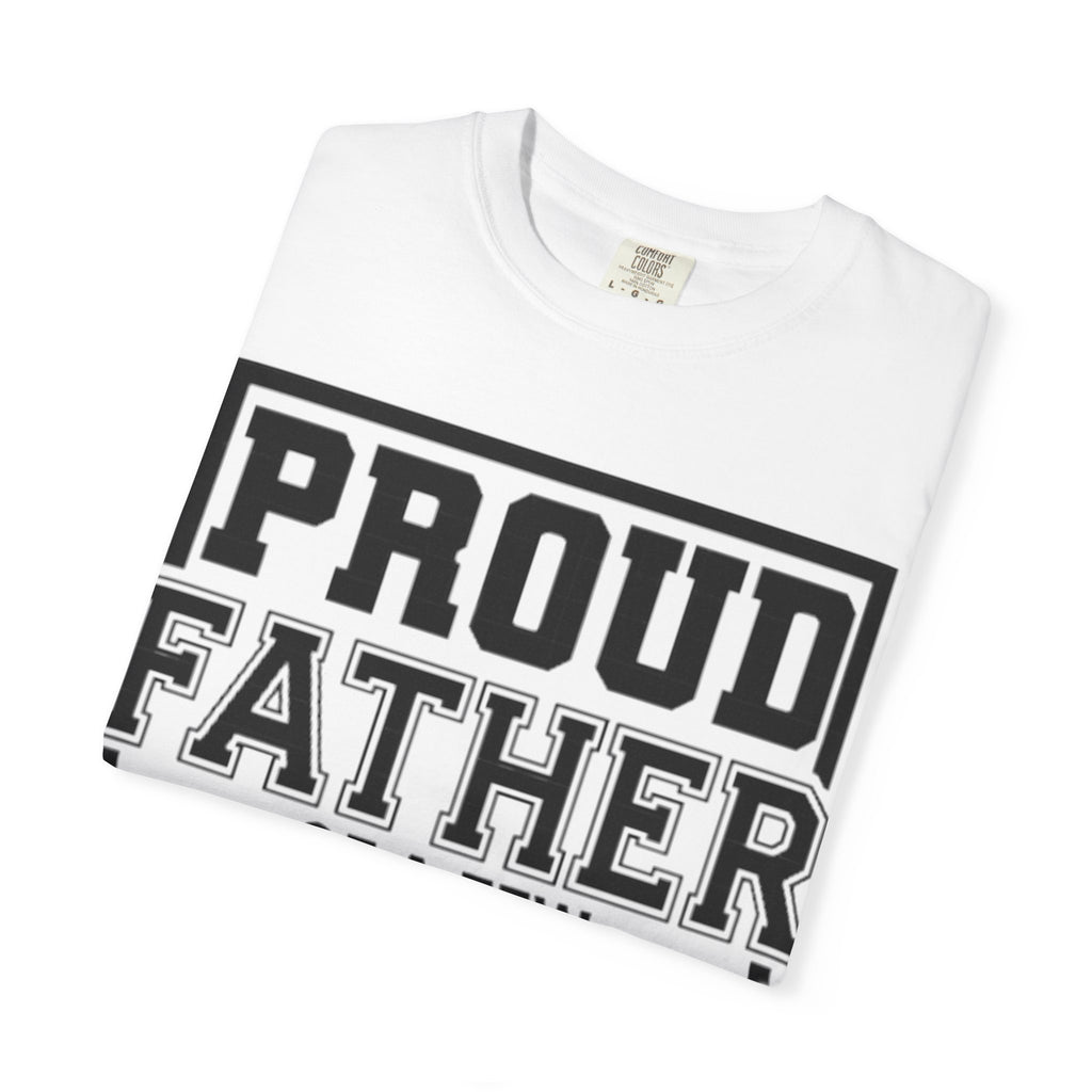 Proud Father of a Few Dumbass Kids T-Shirt