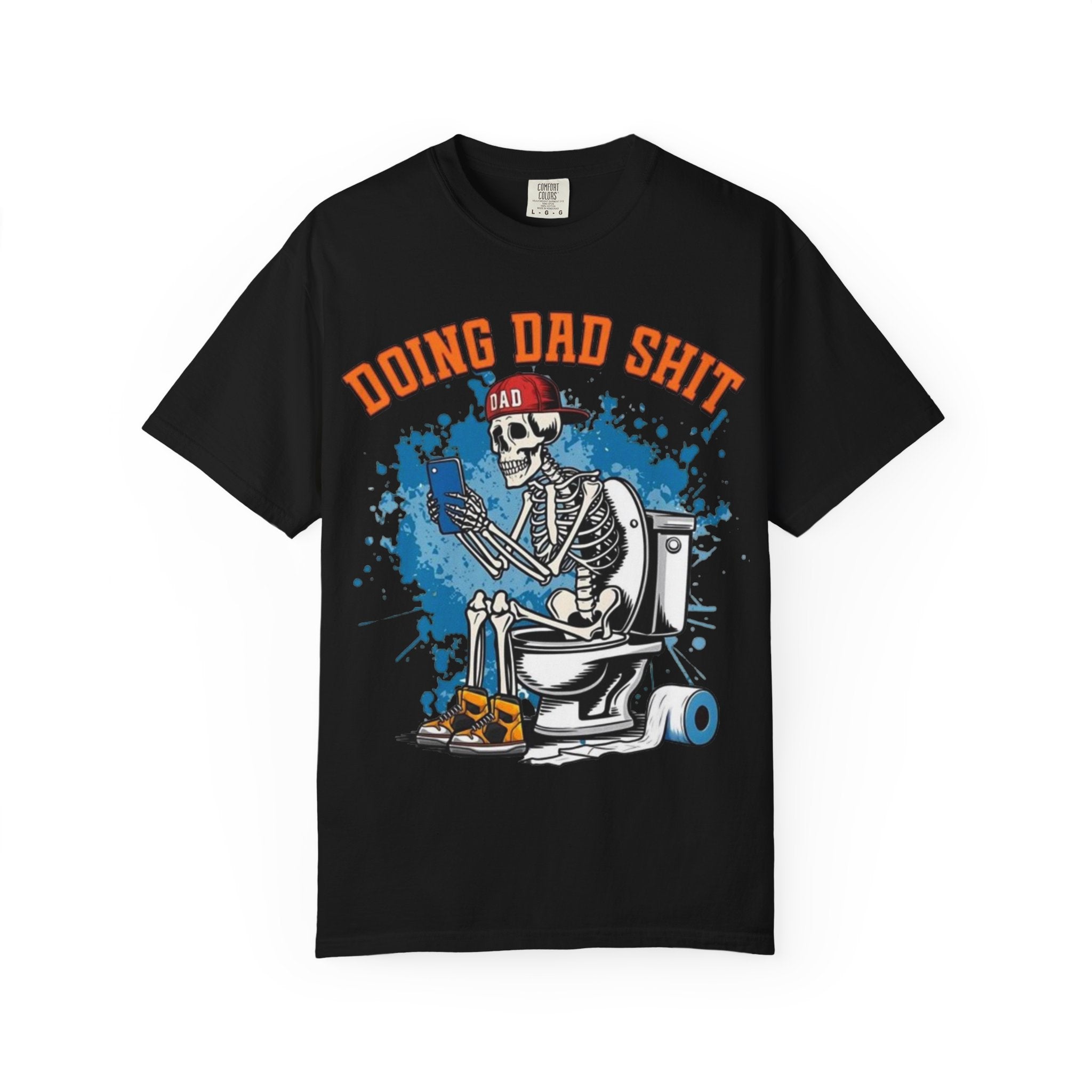 Doing Dad Shit T-Shirt — Funny Skeleton Dad Toilet Graphic Tee