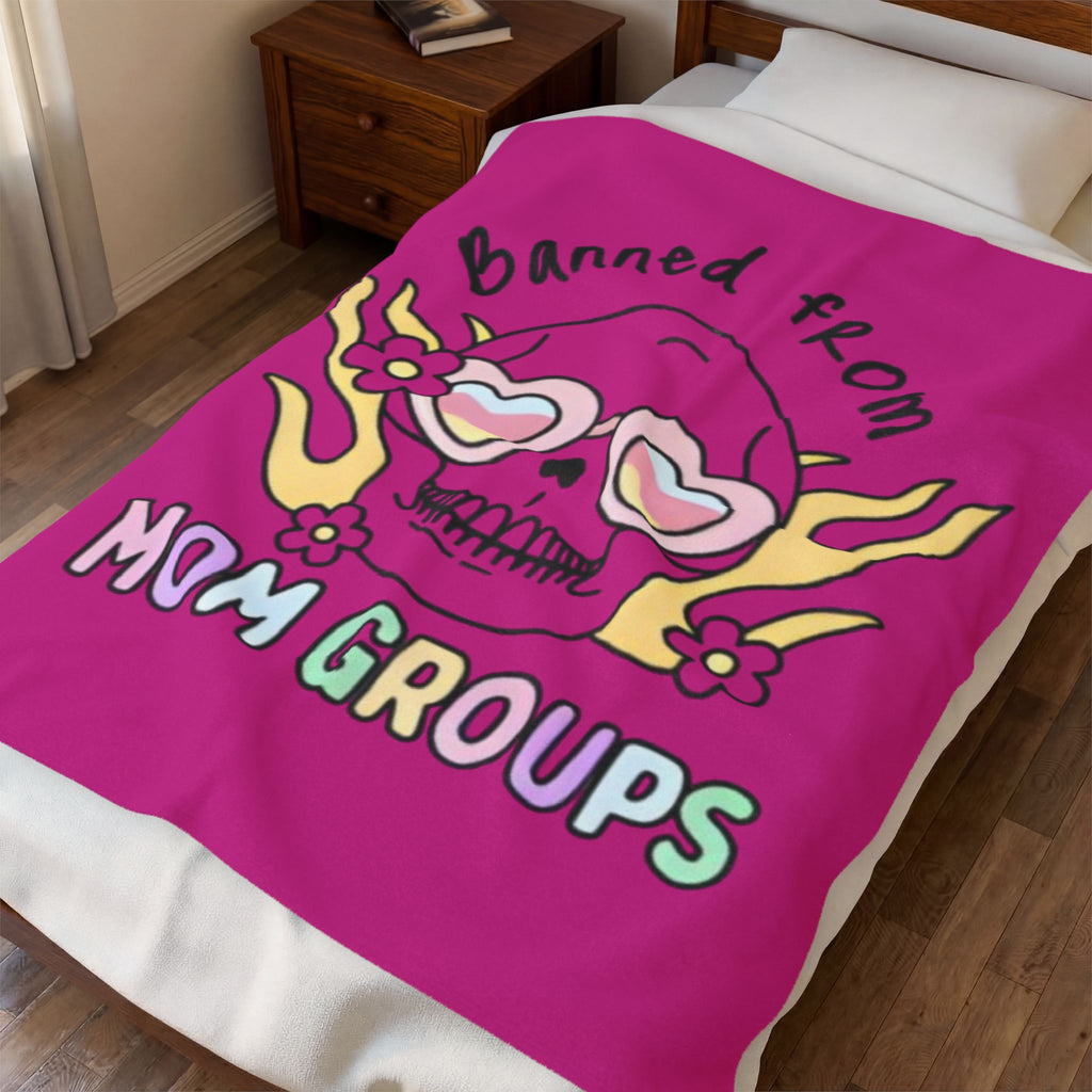 Banned from mom groups Plush Blanket