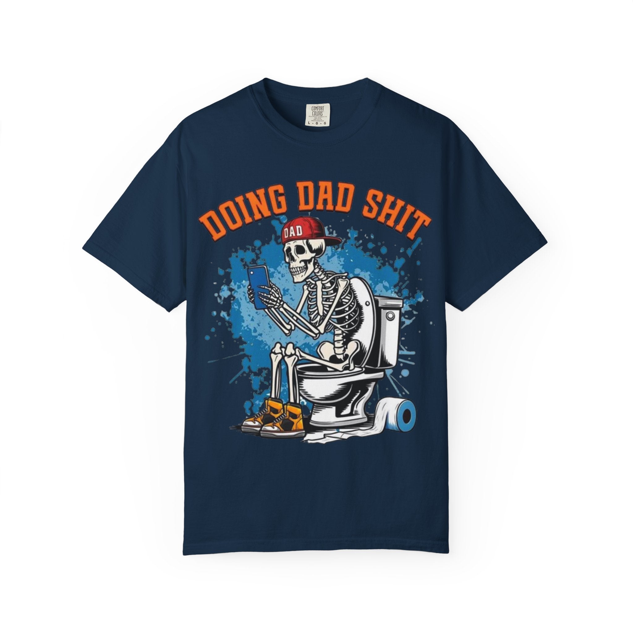 Doing Dad Shit T-Shirt — Funny Skeleton Dad Toilet Graphic Tee