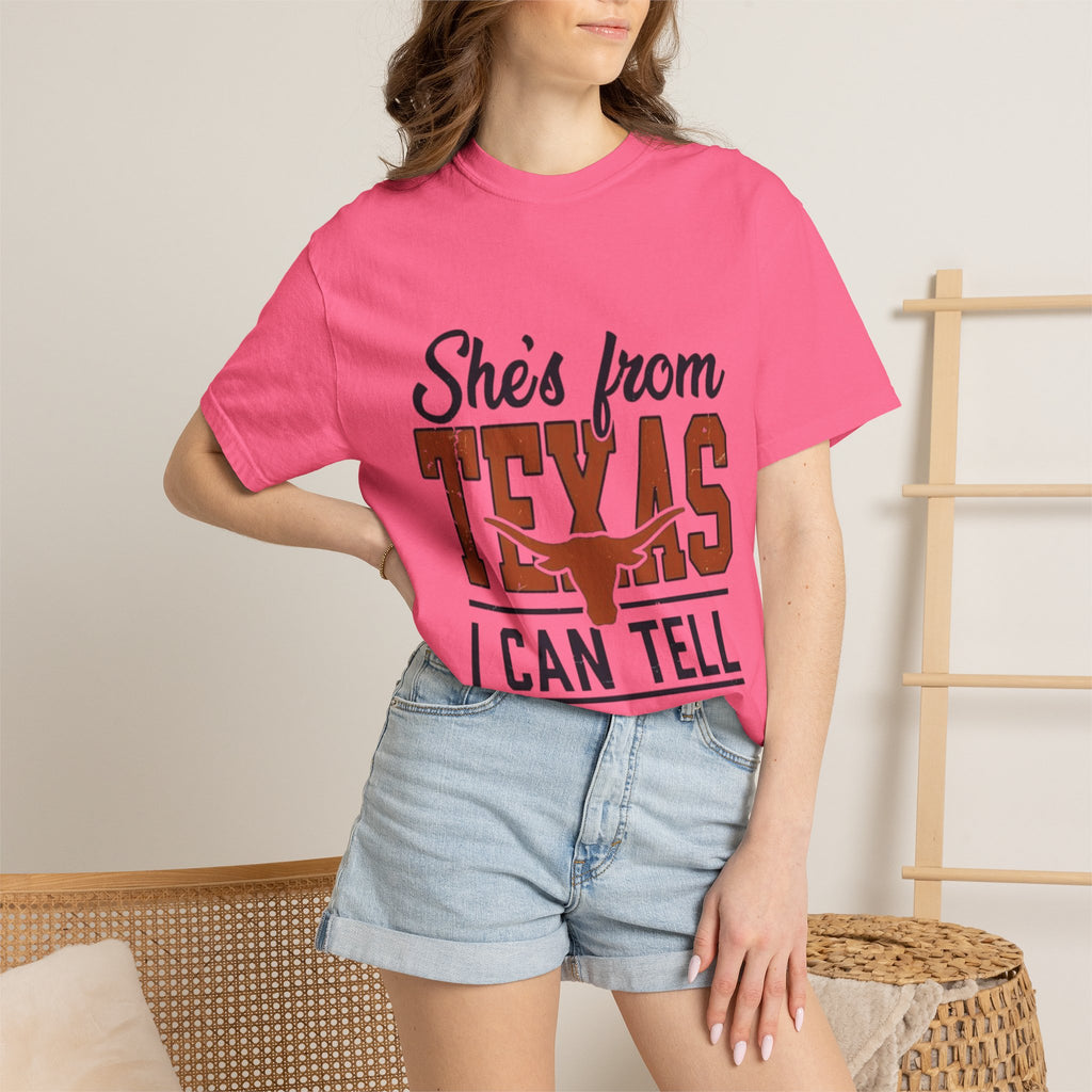 She's From Texas I Can Tell T-Shirt — Texas Pride Graphic Tee
