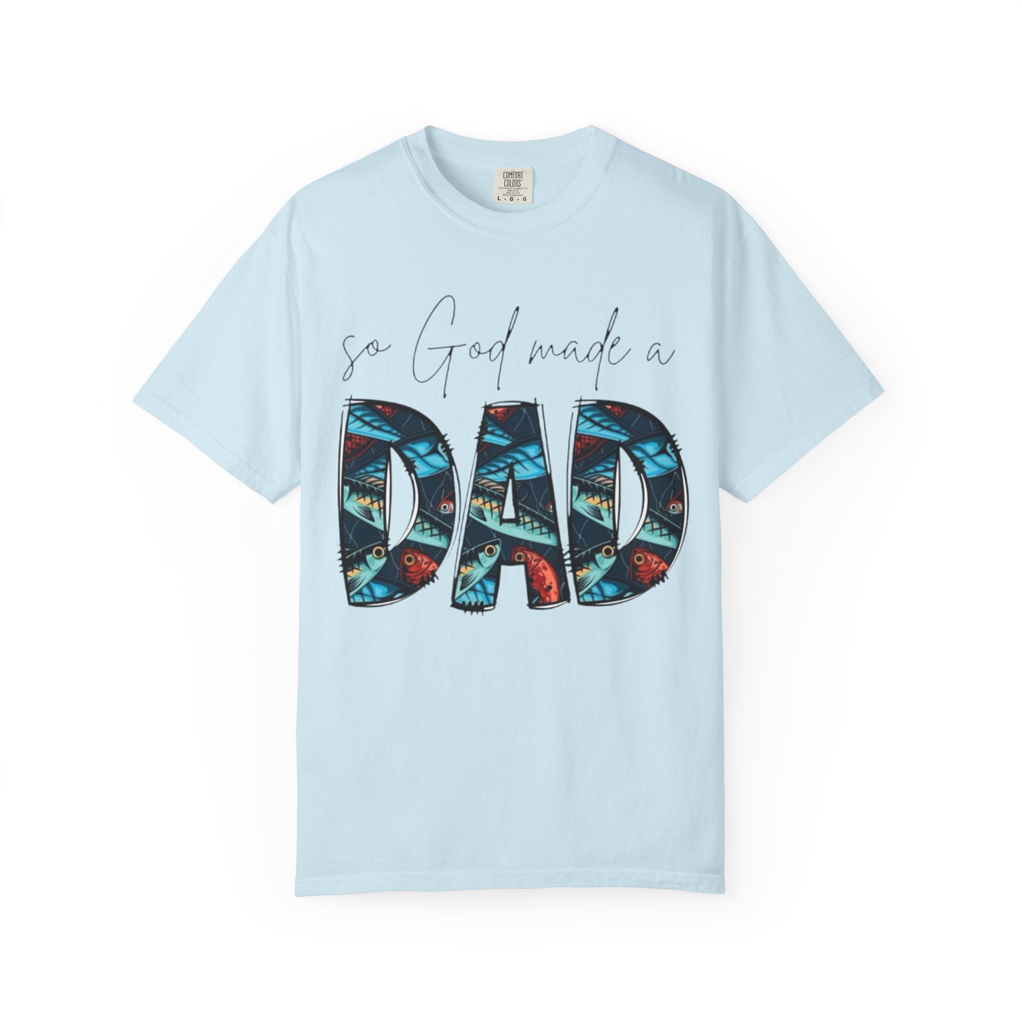 So God Made a Dad T-Shirt — Floral Pattern Father’s Day Tee
