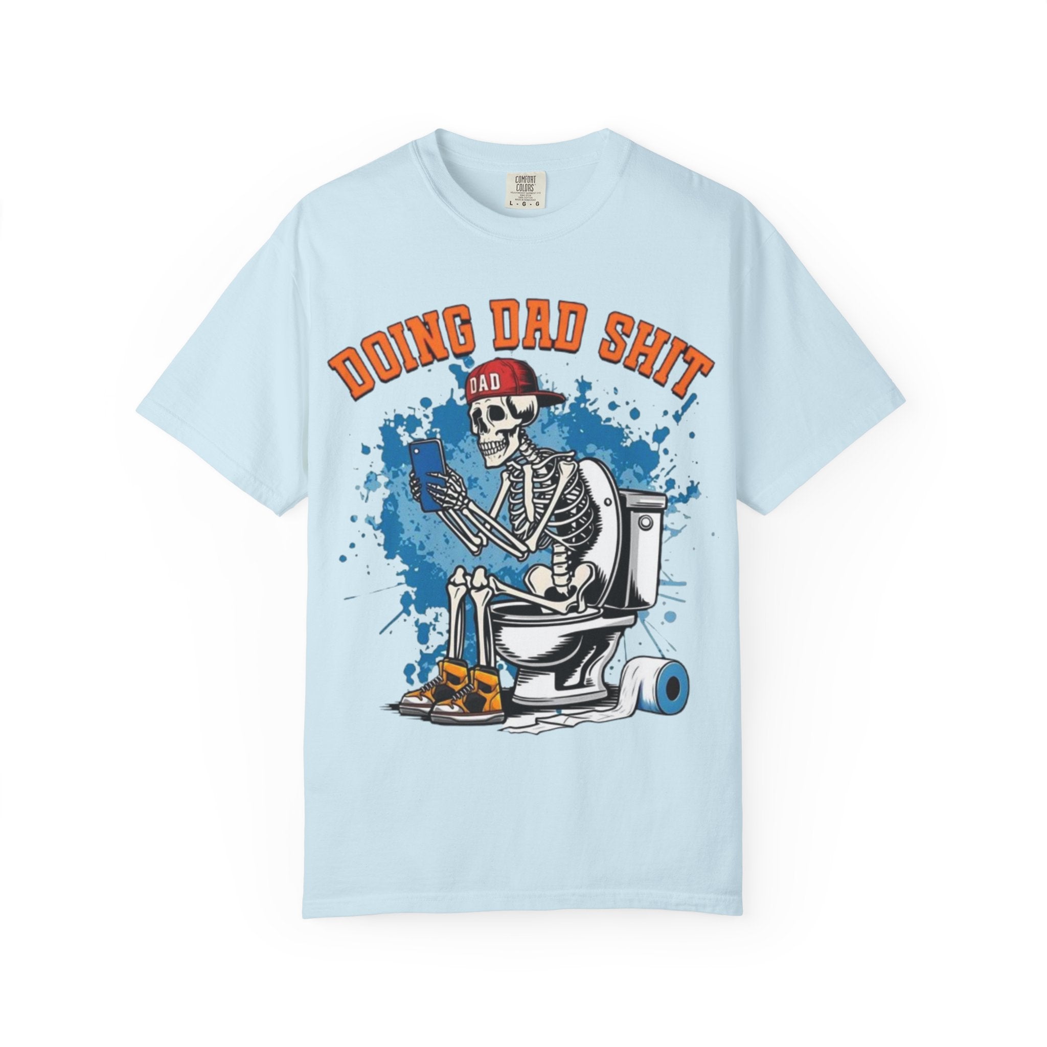Doing Dad Shit T-Shirt — Funny Skeleton Dad Toilet Graphic Tee