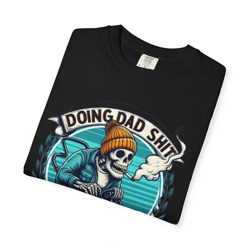 Doing Dad Shit T-Shirt — Funny Lawn Mower Skeleton Dad Tee