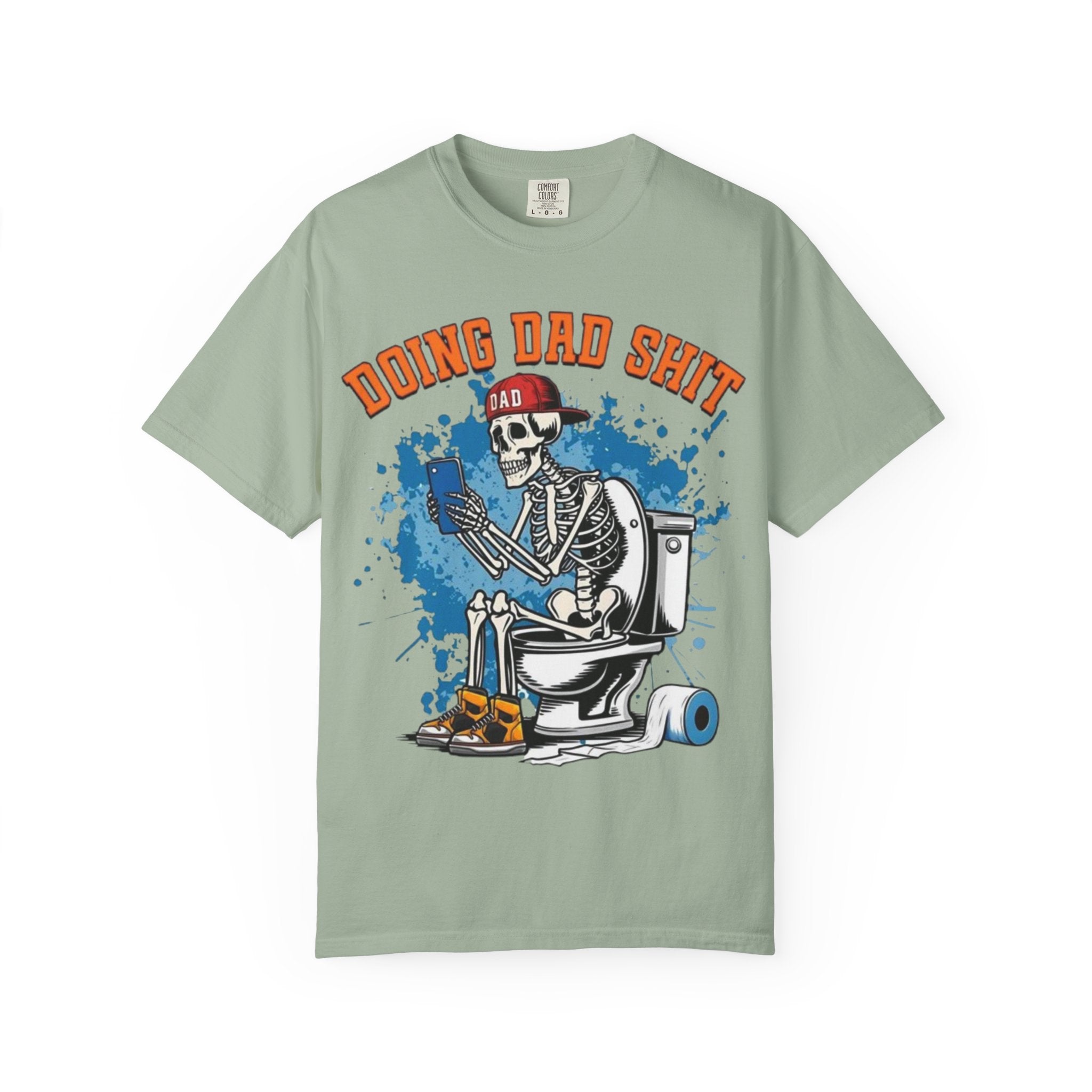 Doing Dad Shit T-Shirt — Funny Skeleton Dad Toilet Graphic Tee