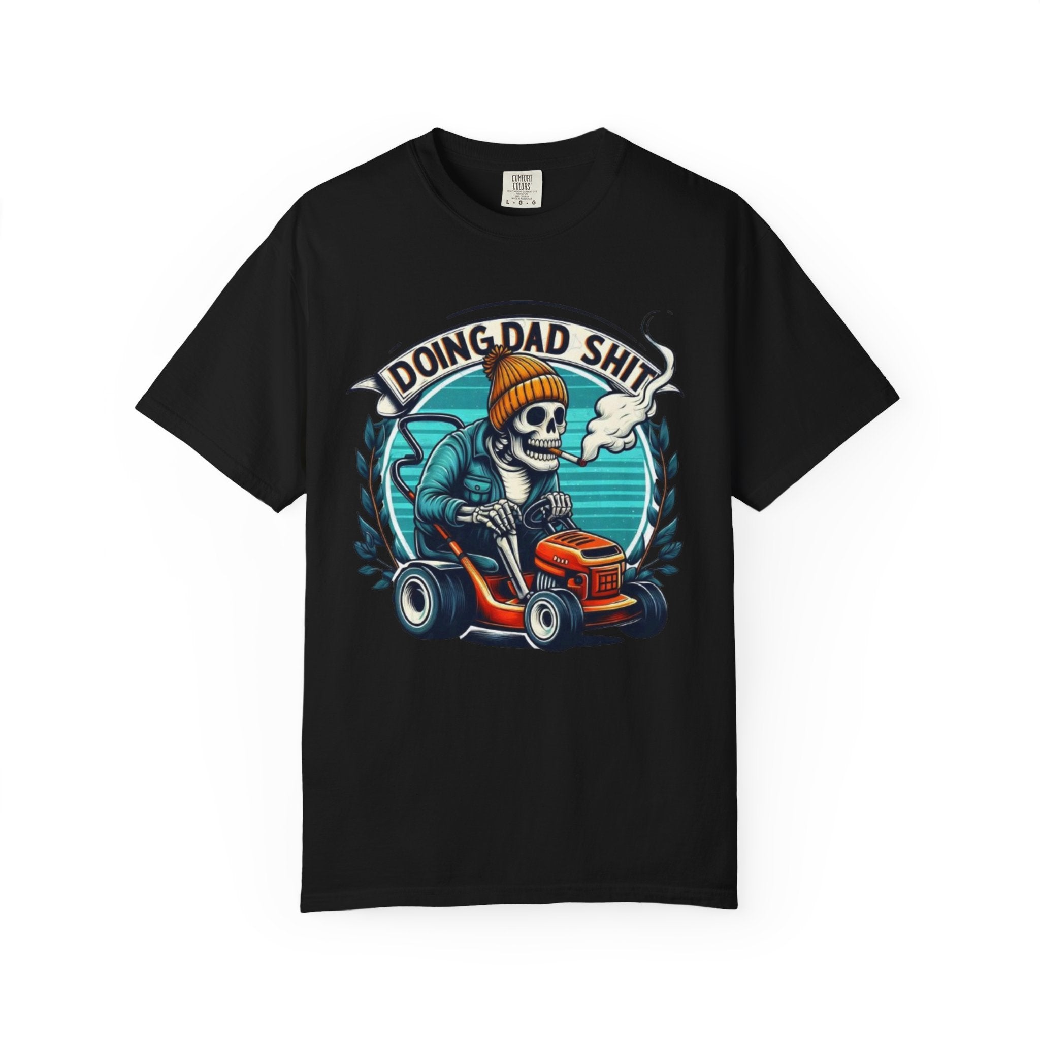 Doing Dad Shit T-Shirt — Funny Lawn Mower Skeleton Dad Tee