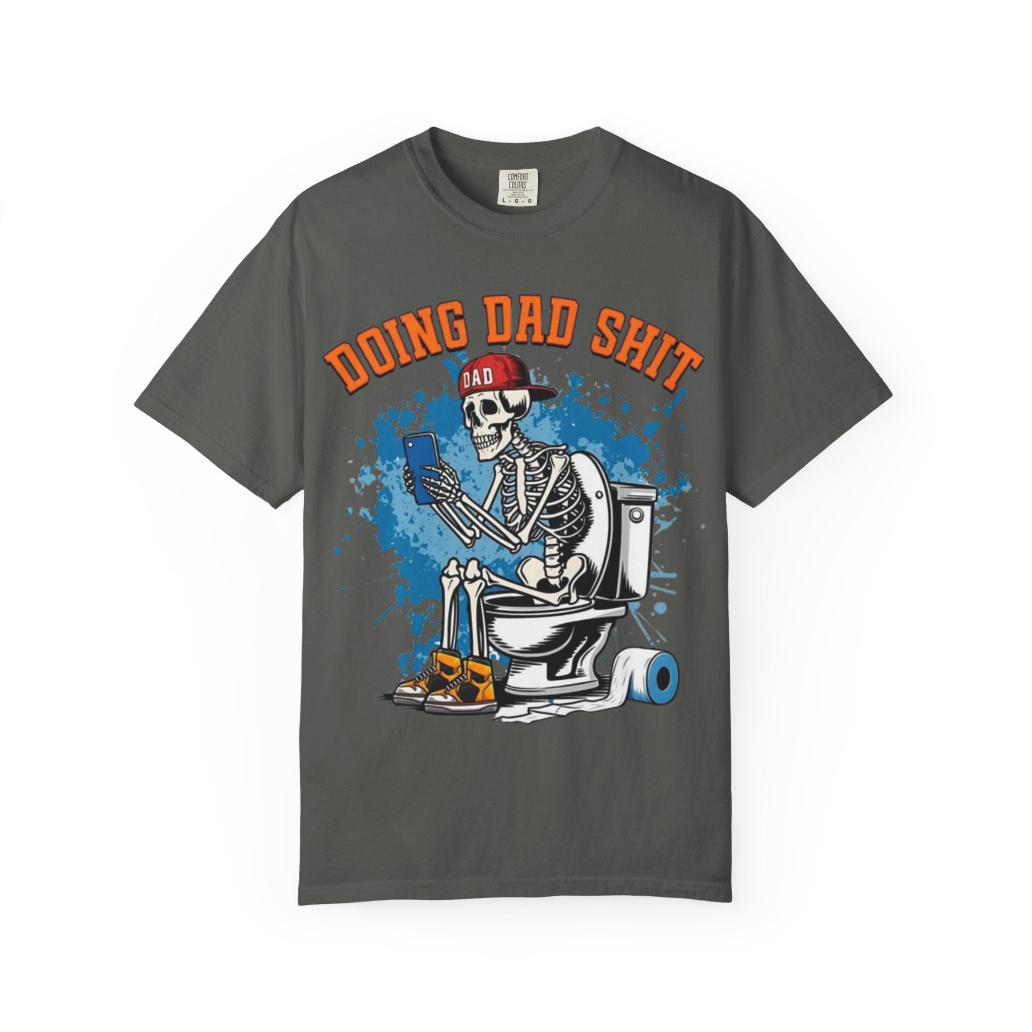 Doing Dad Shit T-Shirt — Funny Skeleton Dad Toilet Graphic Tee