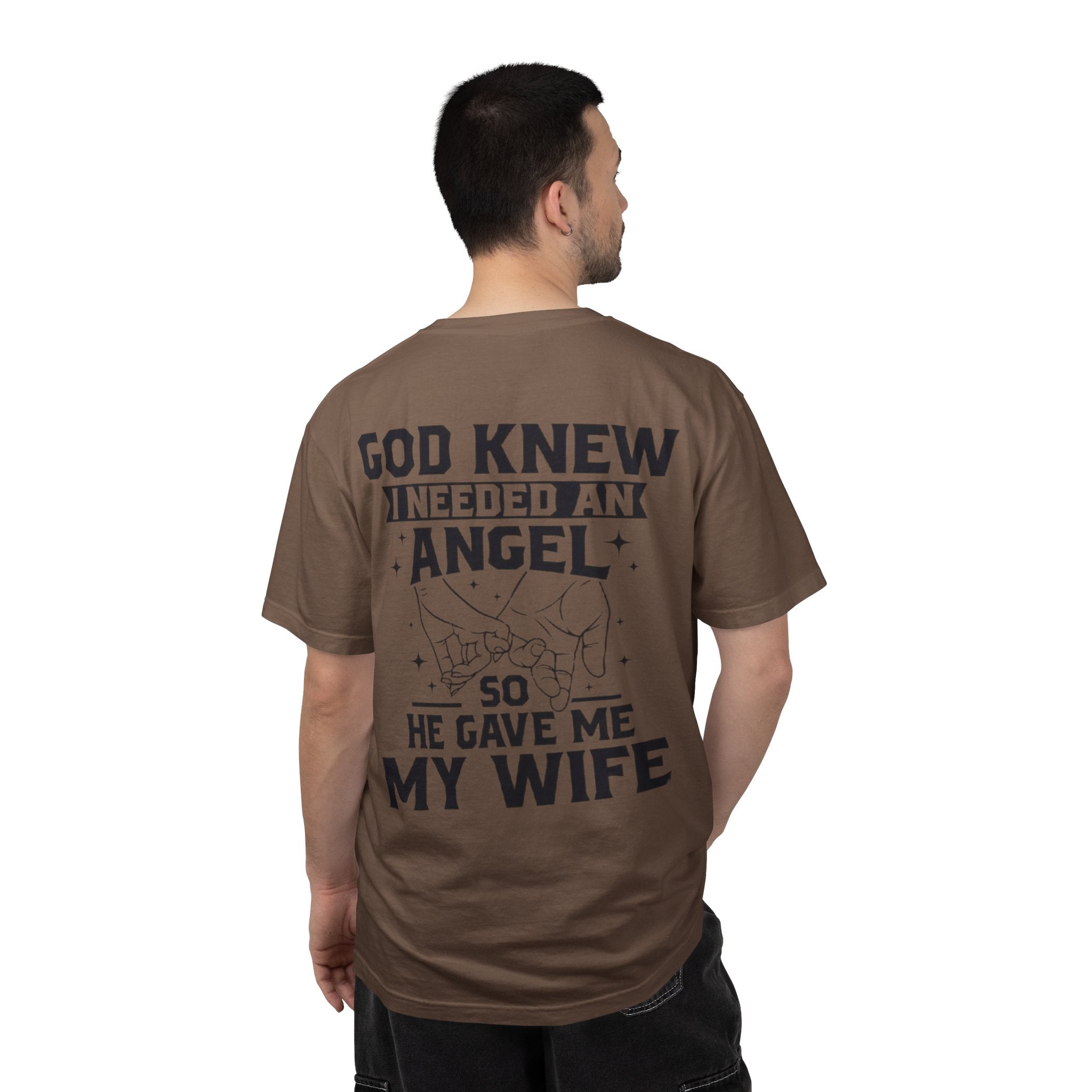 T-Shirt — "God Knew I Needed an Angel So He Gave Me My Wife" Faith-Based Wife Gift