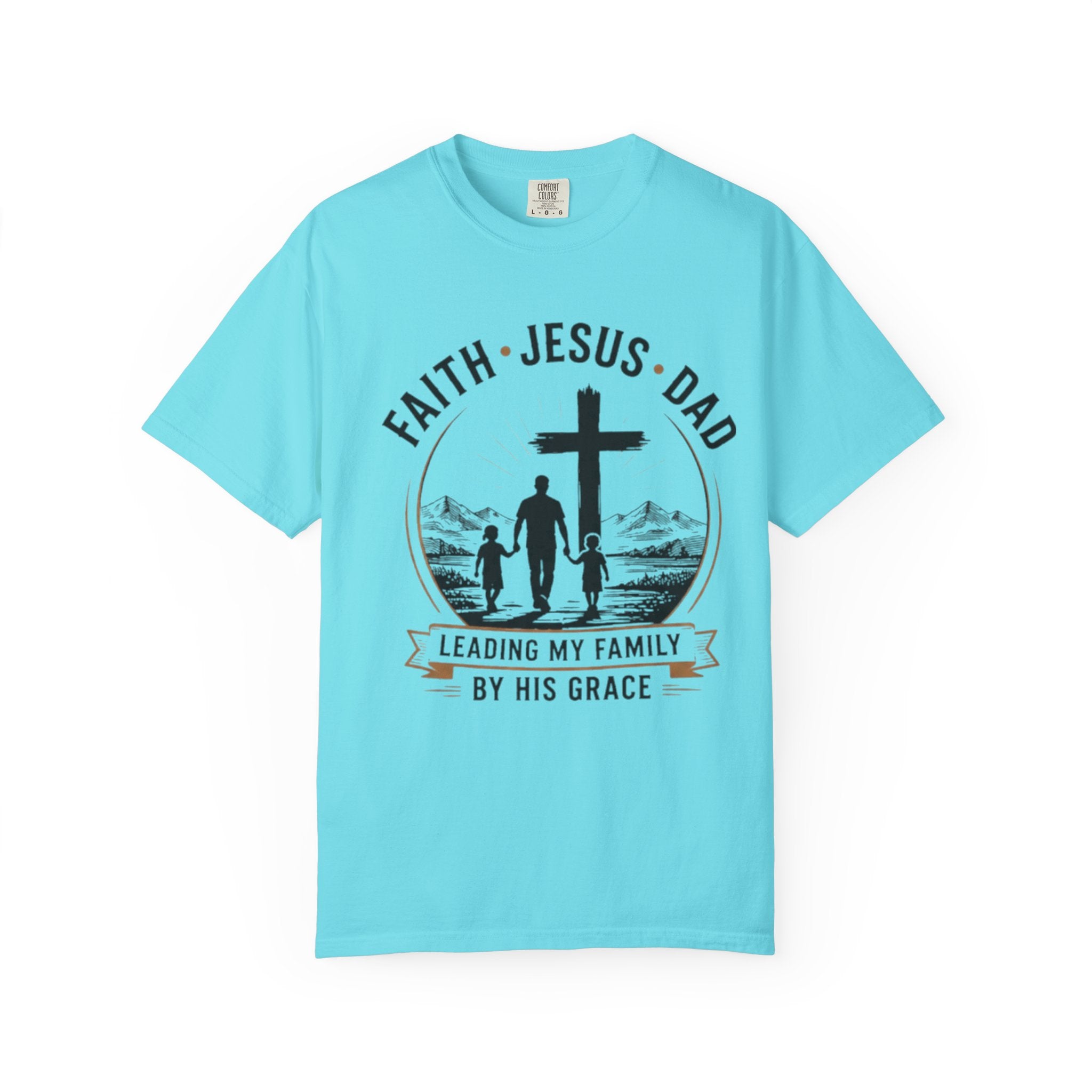 Faith Jesus Dad T-Shirt — "Leading My Family By His Grace" Christian Father Tee