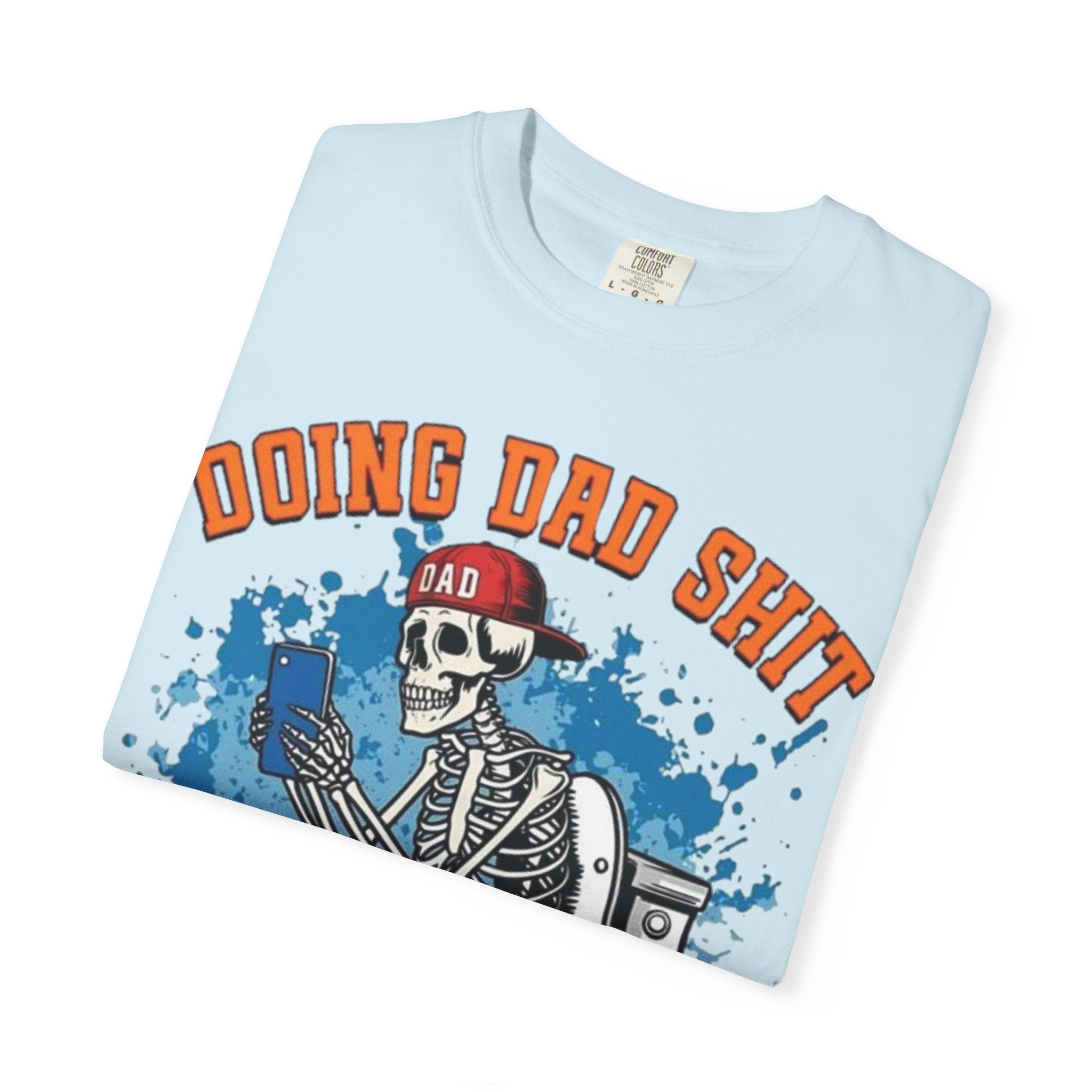 Doing Dad Shit T-Shirt — Funny Skeleton Dad Toilet Graphic Tee