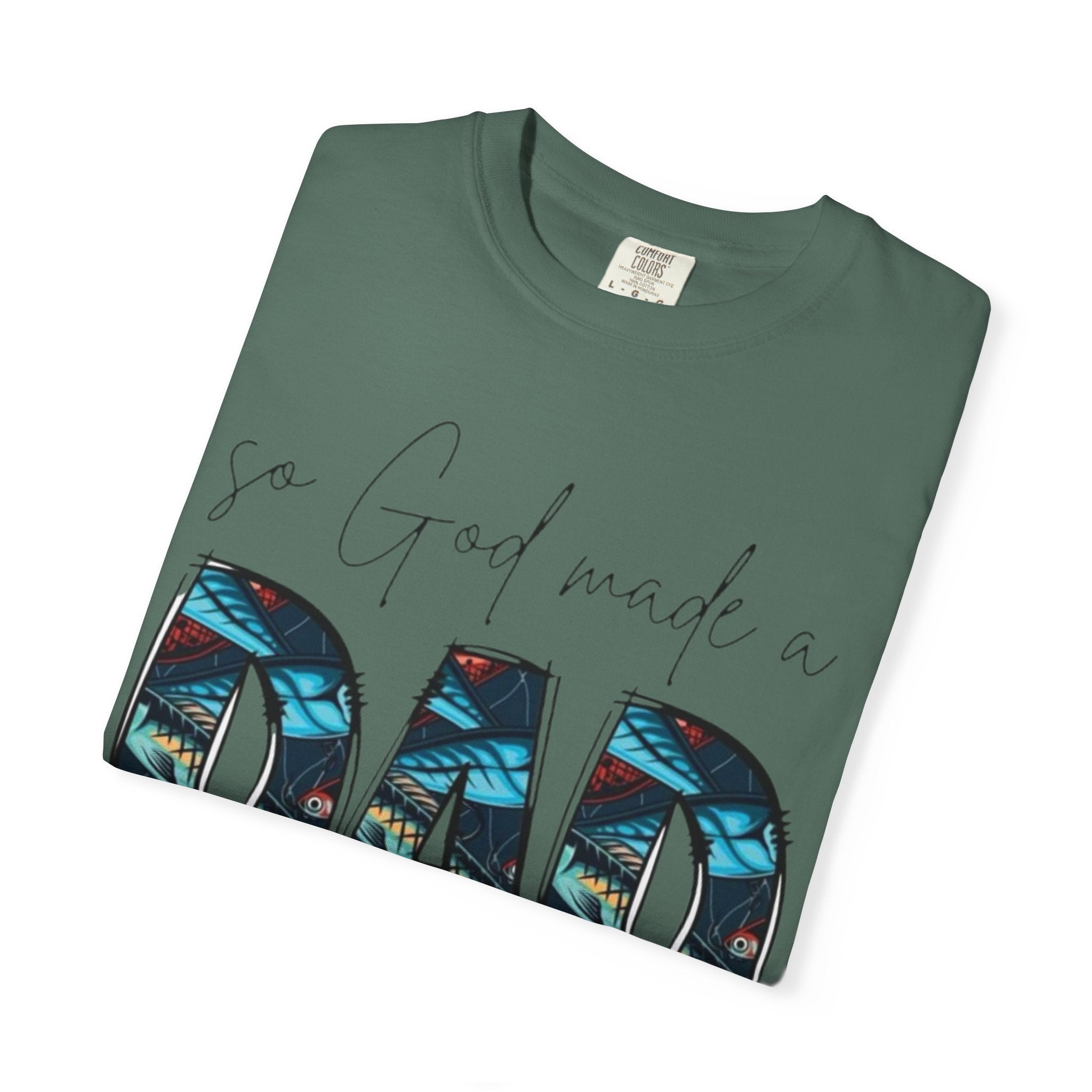 So God Made a Dad T-Shirt — Floral Pattern Father’s Day Tee