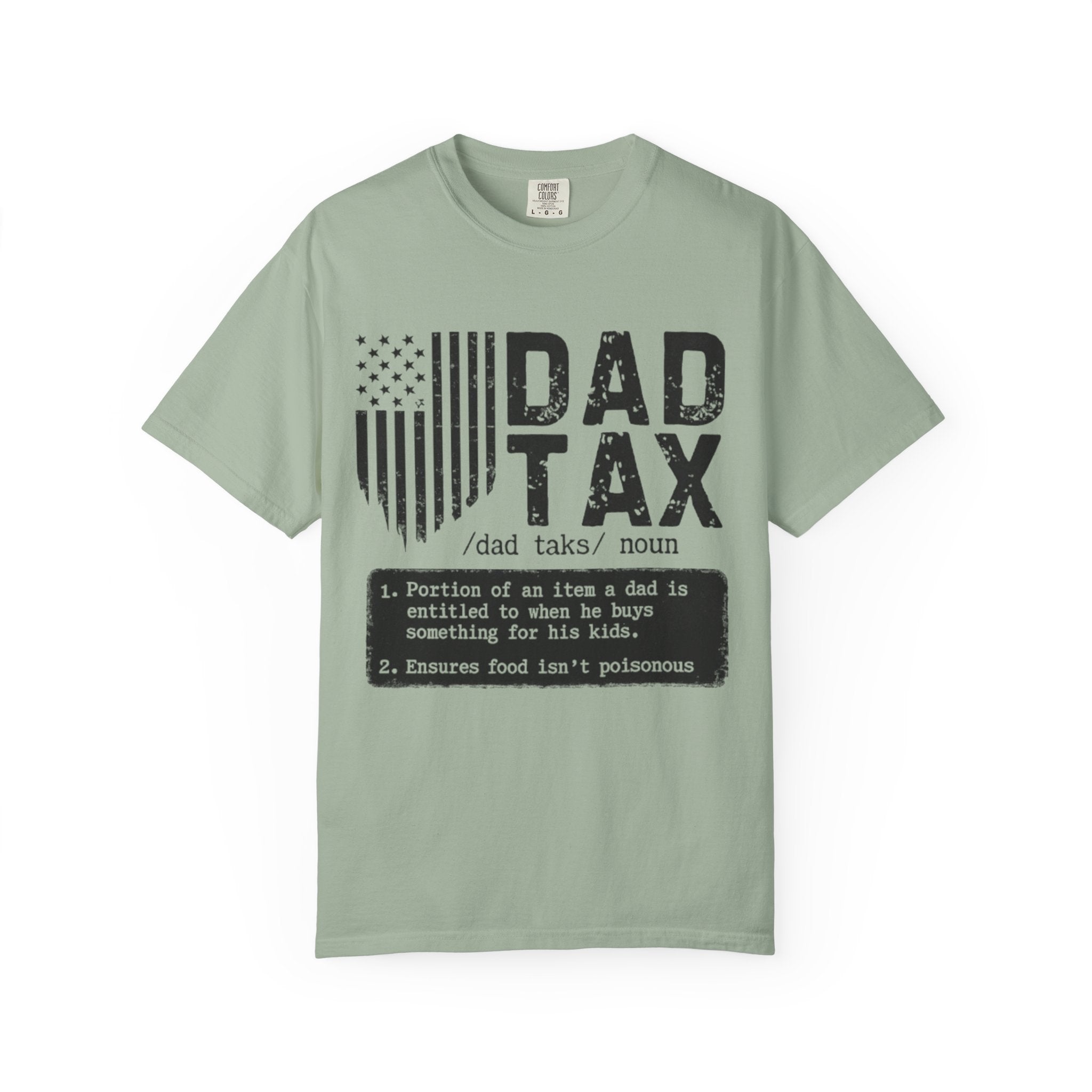 Dad Tax T-Shirt — Funny Father Definition Shirt, Patriotic Dad Gift for Father’s Day