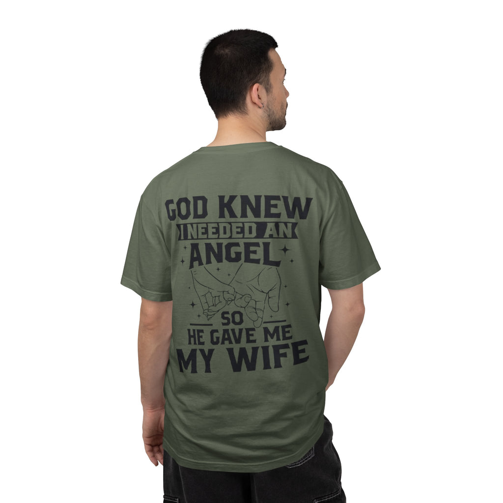 T-Shirt — "God Knew I Needed an Angel So He Gave Me My Wife" Faith-Based Wife Gift