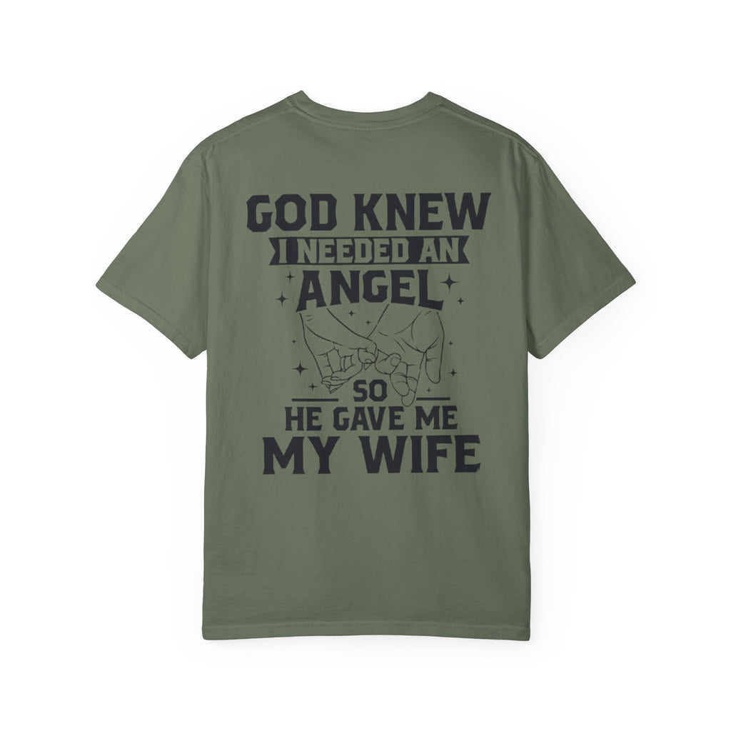 T-Shirt — "God Knew I Needed an Angel So He Gave Me My Wife" Faith-Based Wife Gift