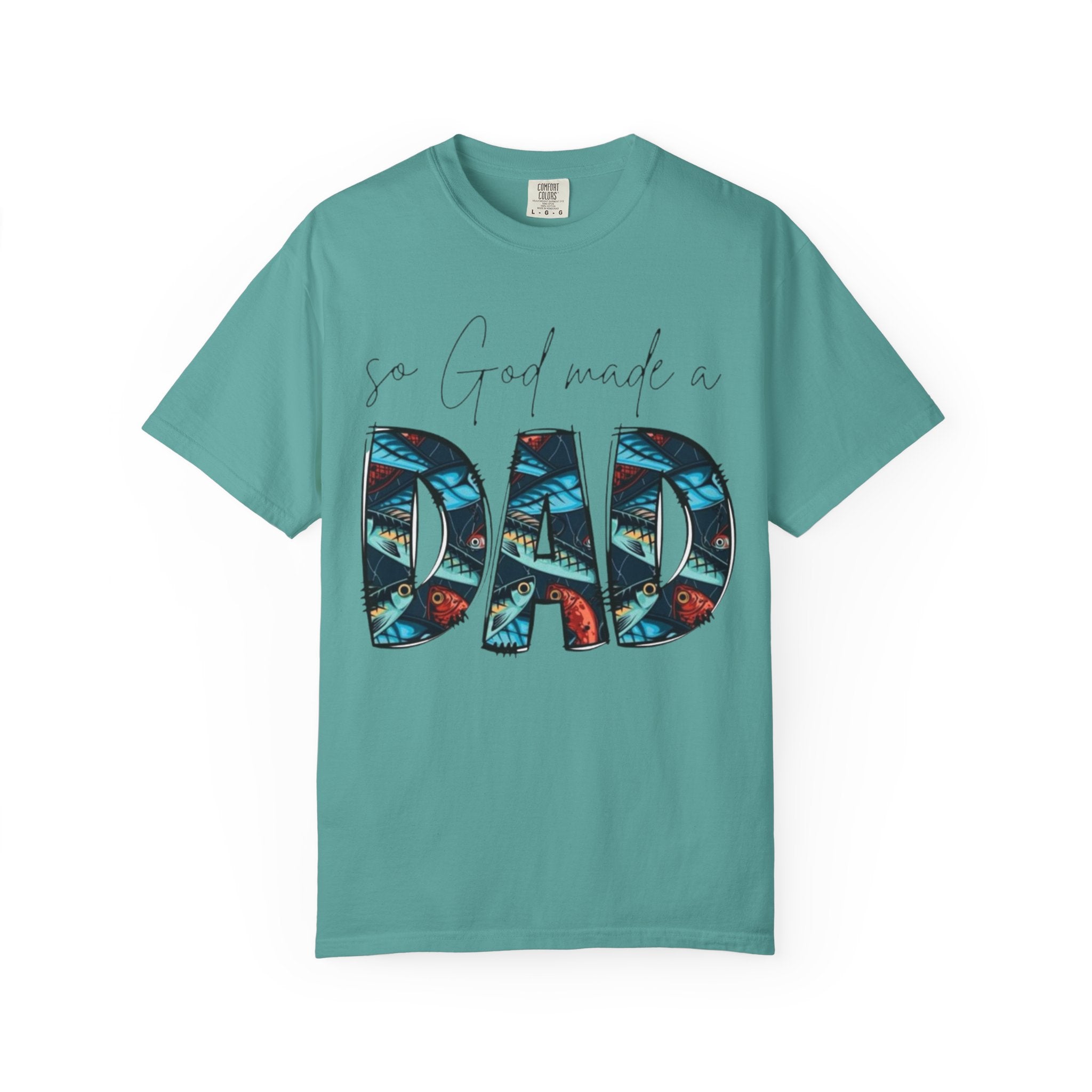 So God Made a Dad T-Shirt — Floral Pattern Father’s Day Tee