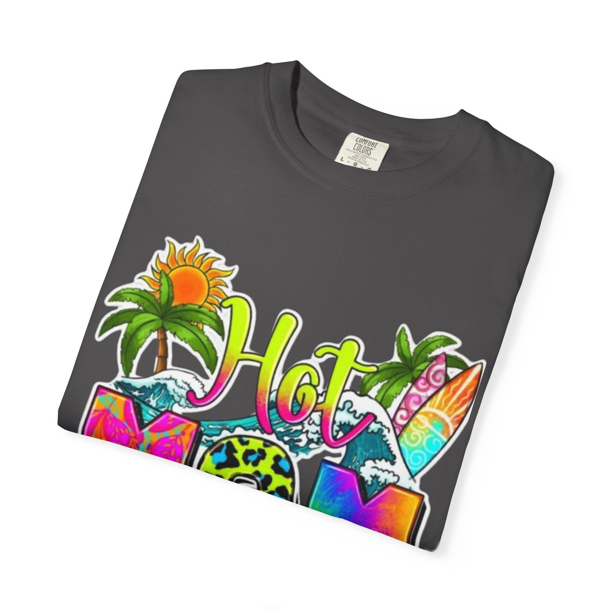 Hot Mom Summer T-Shirt - Colorful Tropical Mom Tee for Beach, Mom Life & Summer Gifts