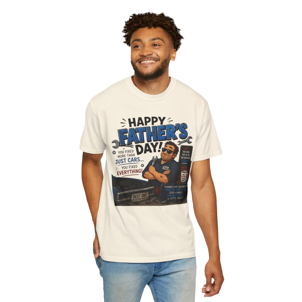 Father's Day Mechanic T-Shirt — "Happy Father's Day! You Fixed More Than Cars" Gift Tee
