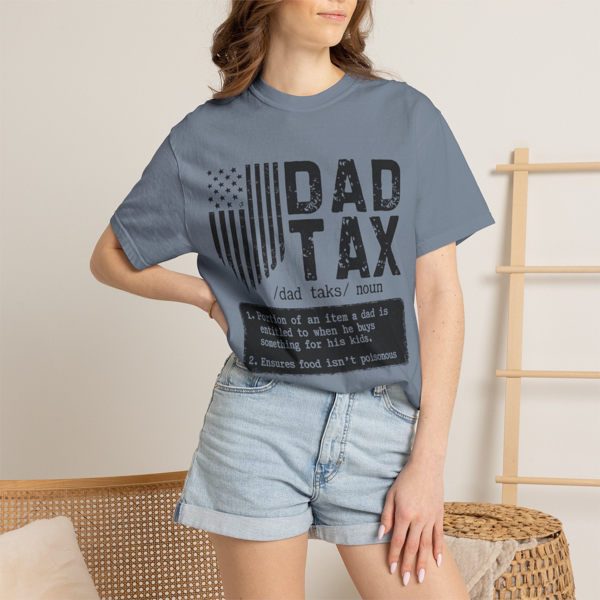 Dad Tax T-Shirt — Funny Father Definition Shirt, Patriotic Dad Gift for Father’s Day