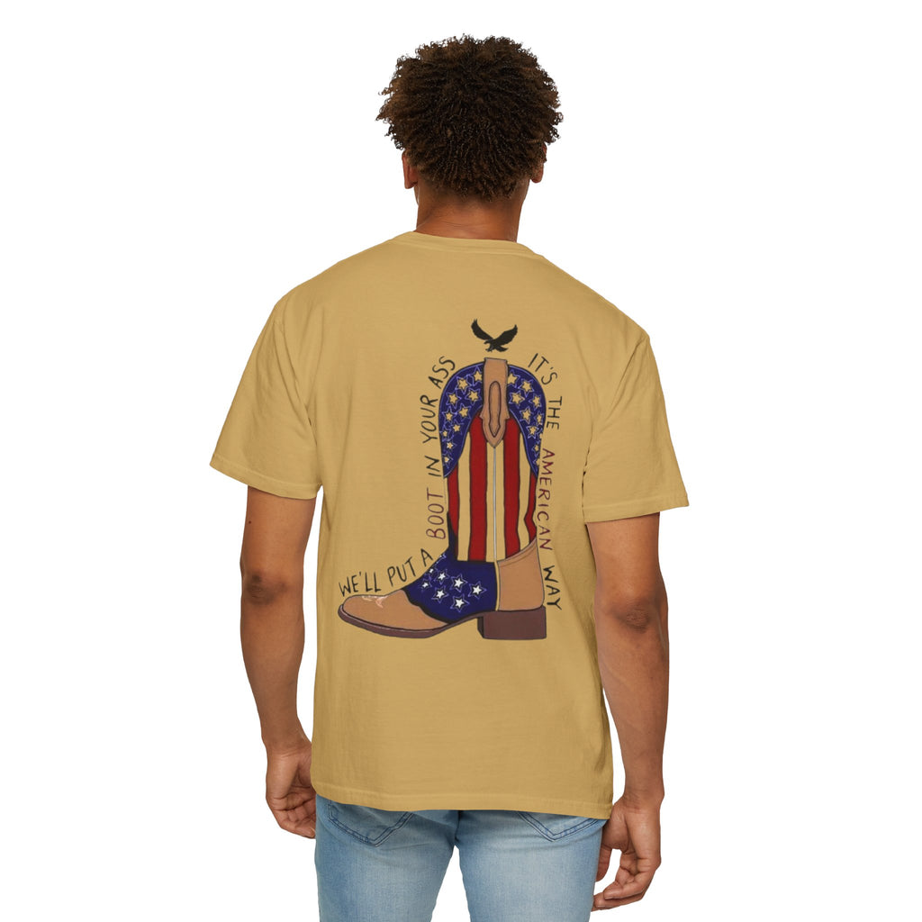 American Flag Cowboy Boots T-Shirt — "We'll Put a Boot in Your Ass" Patriotic Tee