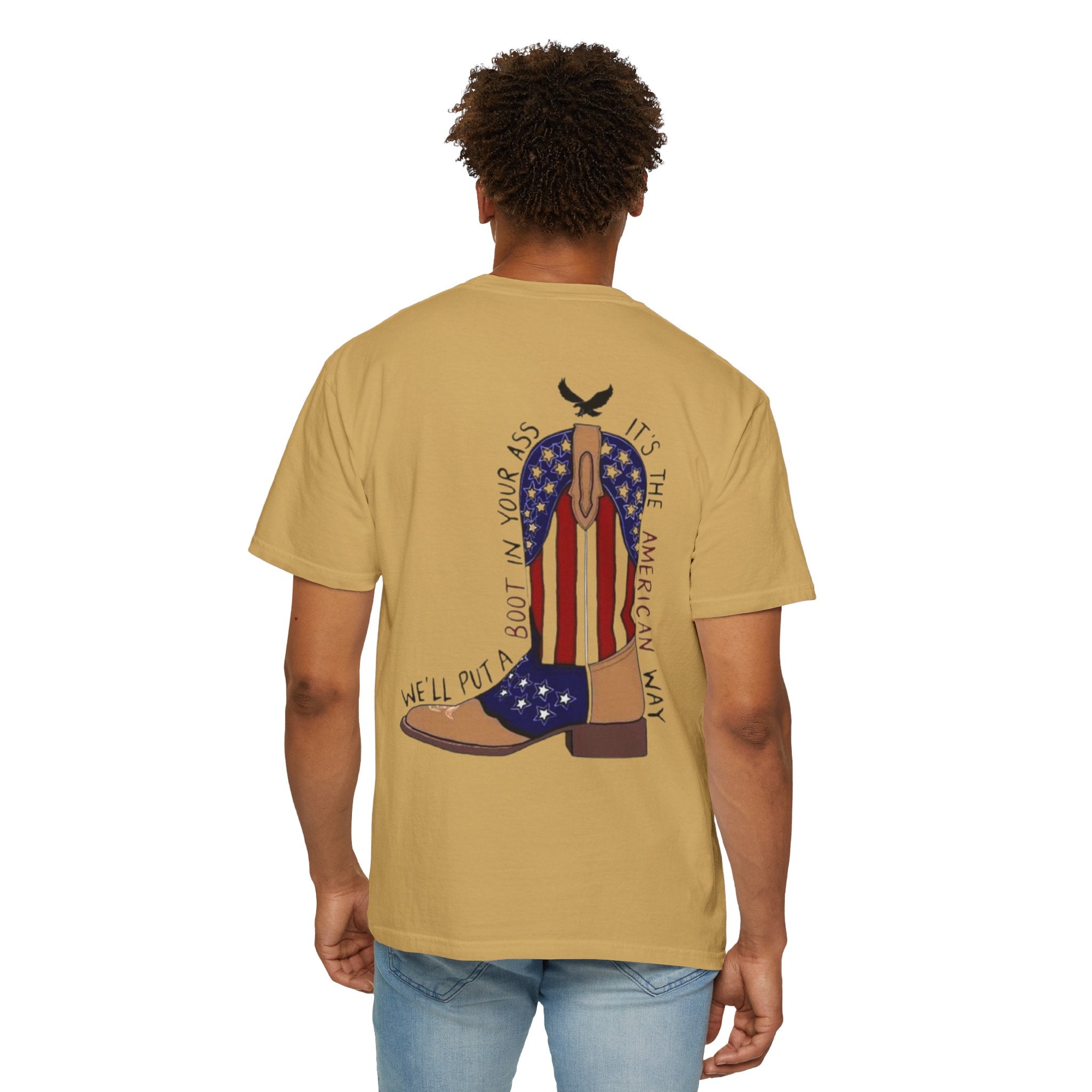 American Flag Cowboy Boots T-Shirt — "We'll Put a Boot in Your Ass" Patriotic Tee