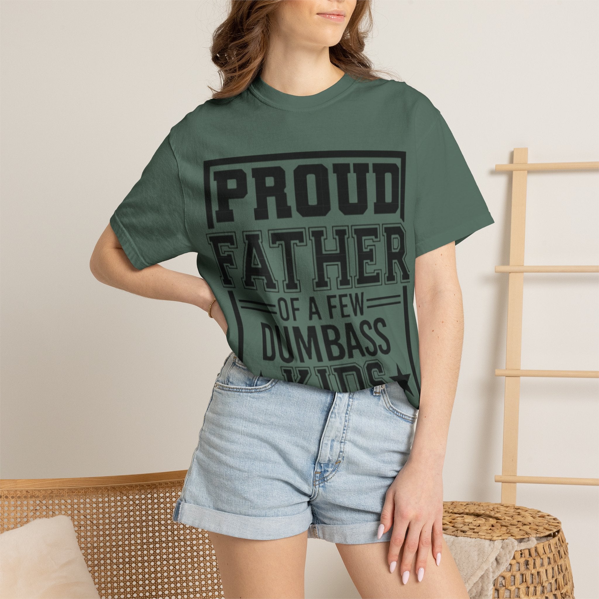 Proud Father of a Few Dumbass Kids T-Shirt