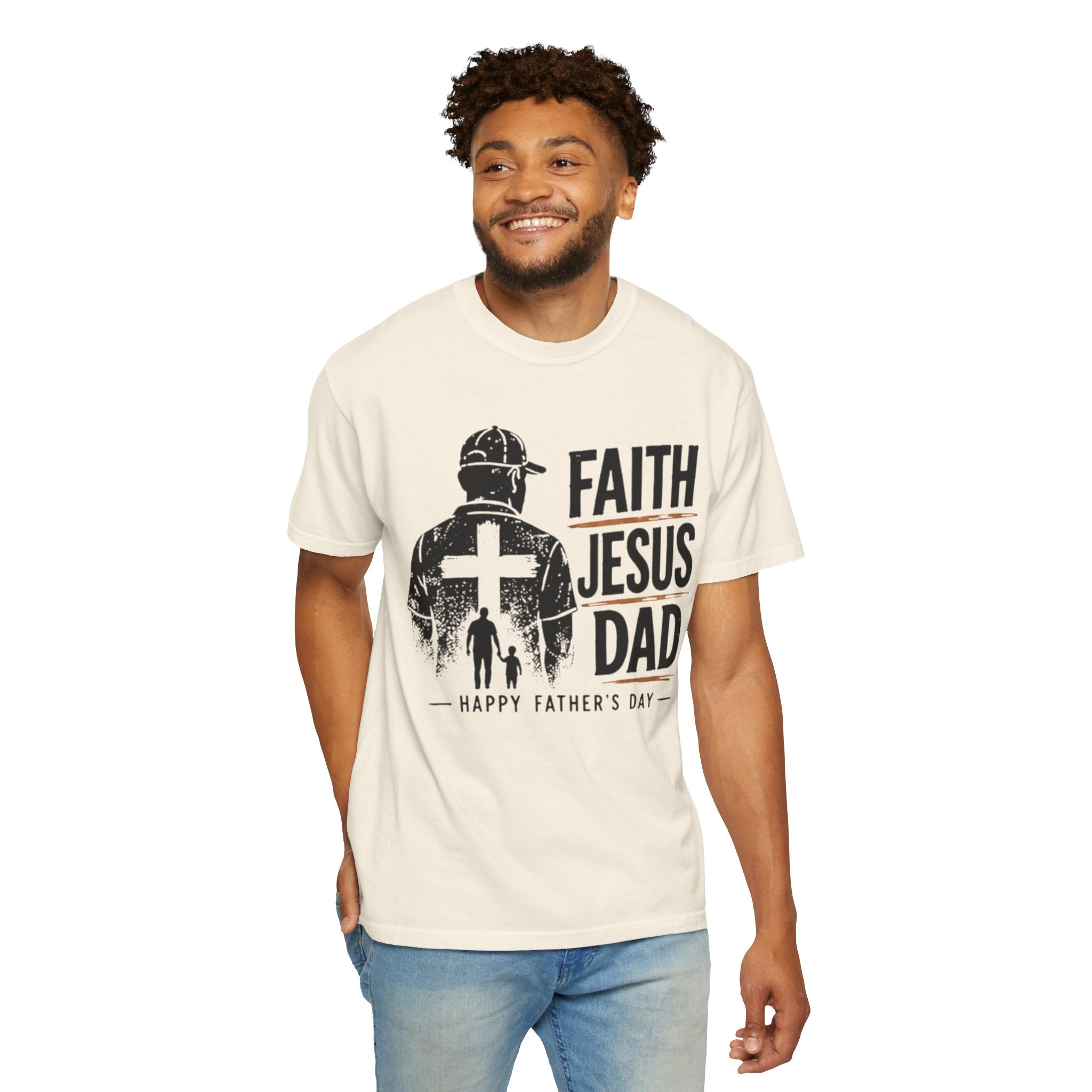 Faith Jesus Dad T-Shirt — Happy Father’s Day Christian Tee