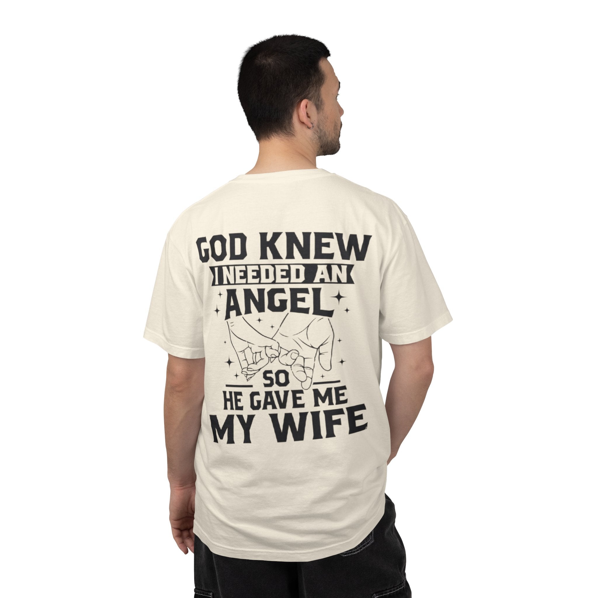 T-Shirt — "God Knew I Needed an Angel So He Gave Me My Wife" Faith-Based Wife Gift