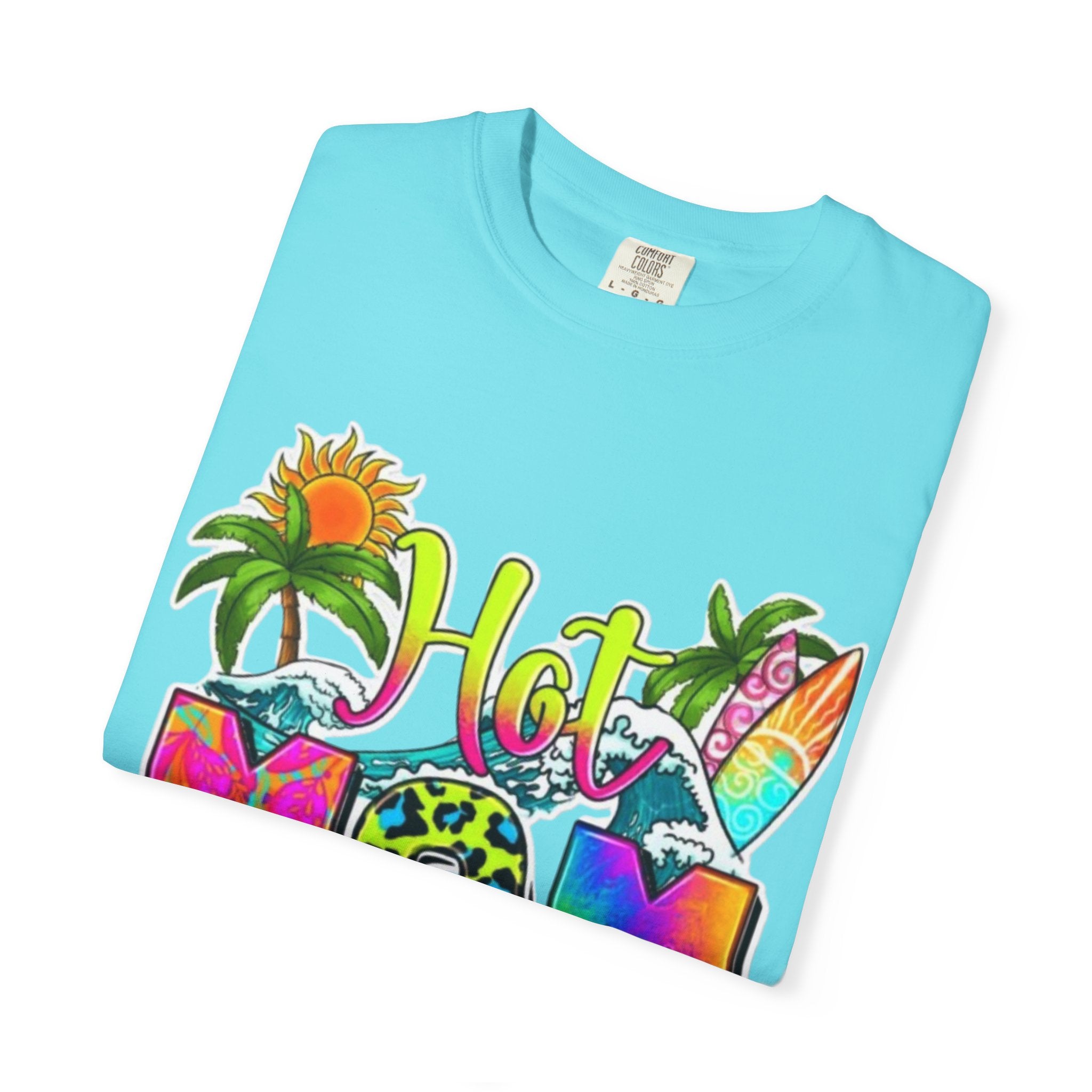 Hot Mom Summer T-Shirt - Colorful Tropical Mom Tee for Beach, Mom Life & Summer Gifts