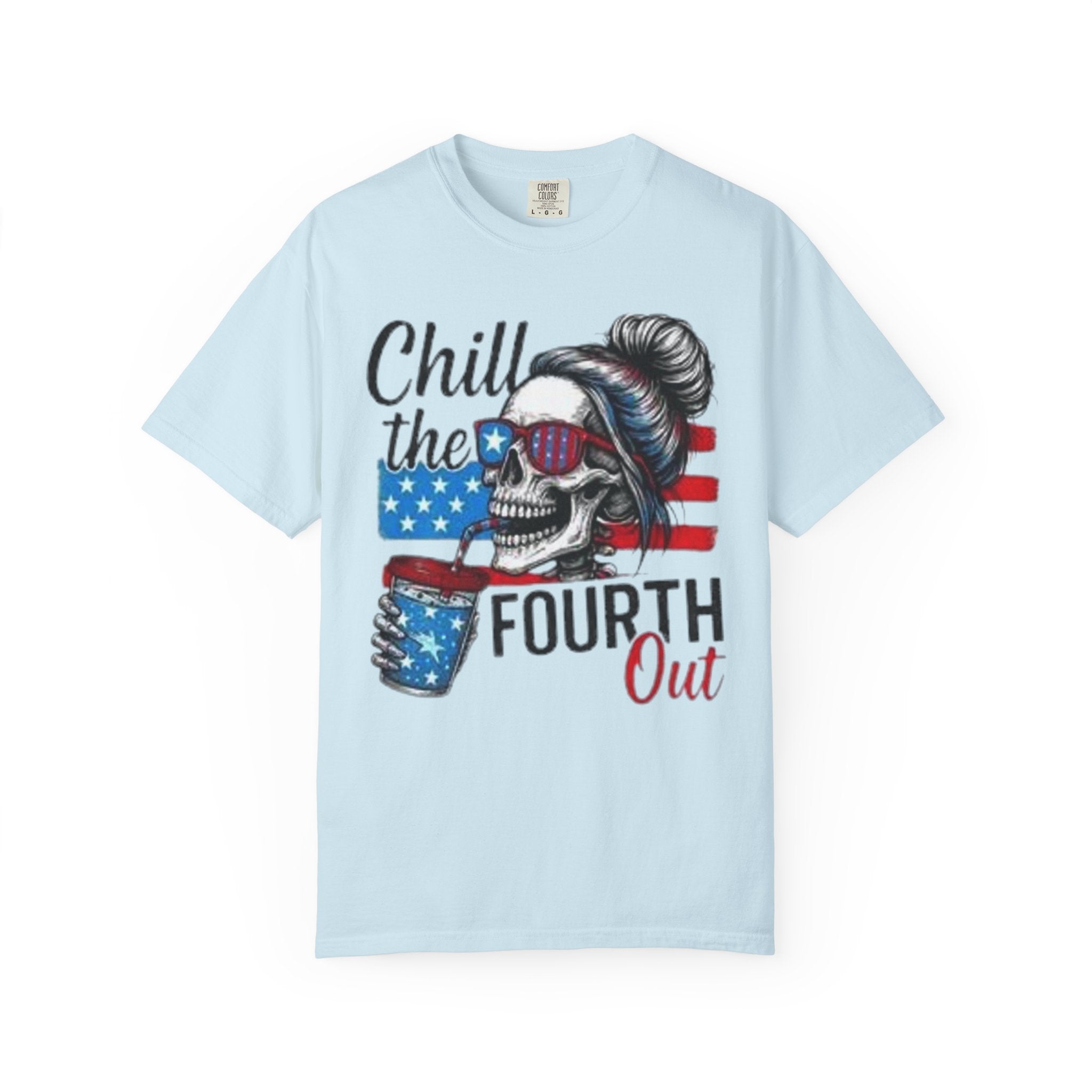 Fourth of July Skull Tee — “Chill the Fourth Out” Patriotic American Flag T-Shirt