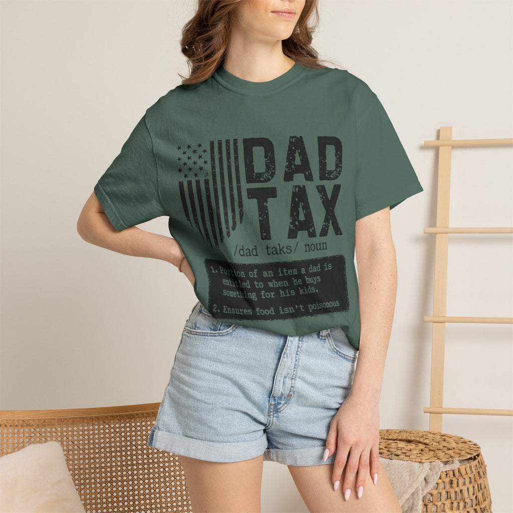 Dad Tax T-Shirt — Funny Father Definition Shirt, Patriotic Dad Gift for Father’s Day