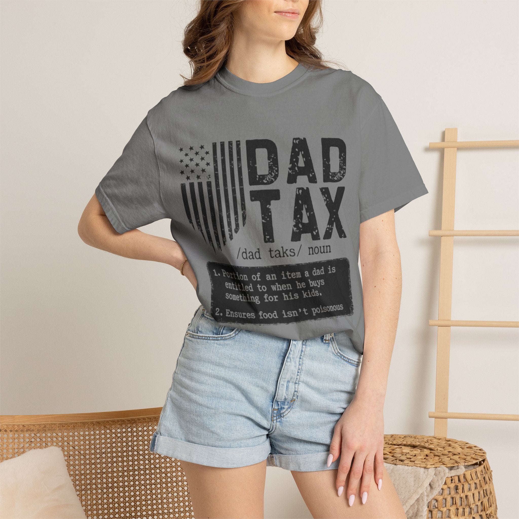 Dad Tax T-Shirt — Funny Father Definition Shirt, Patriotic Dad Gift for Father’s Day