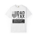 Dad Tax T-Shirt — Funny Father Definition Shirt, Patriotic Dad Gift for Father’s Day