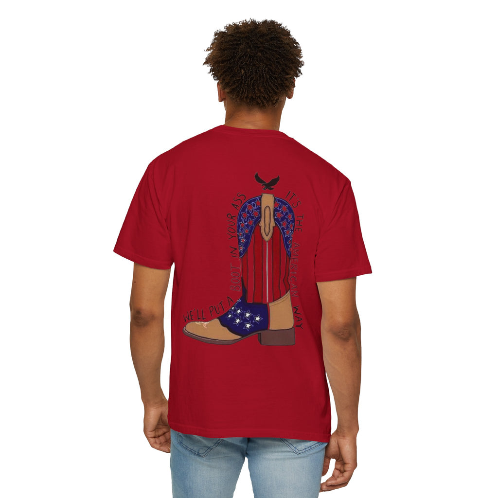 American Flag Cowboy Boots T-Shirt — "We'll Put a Boot in Your Ass" Patriotic Tee