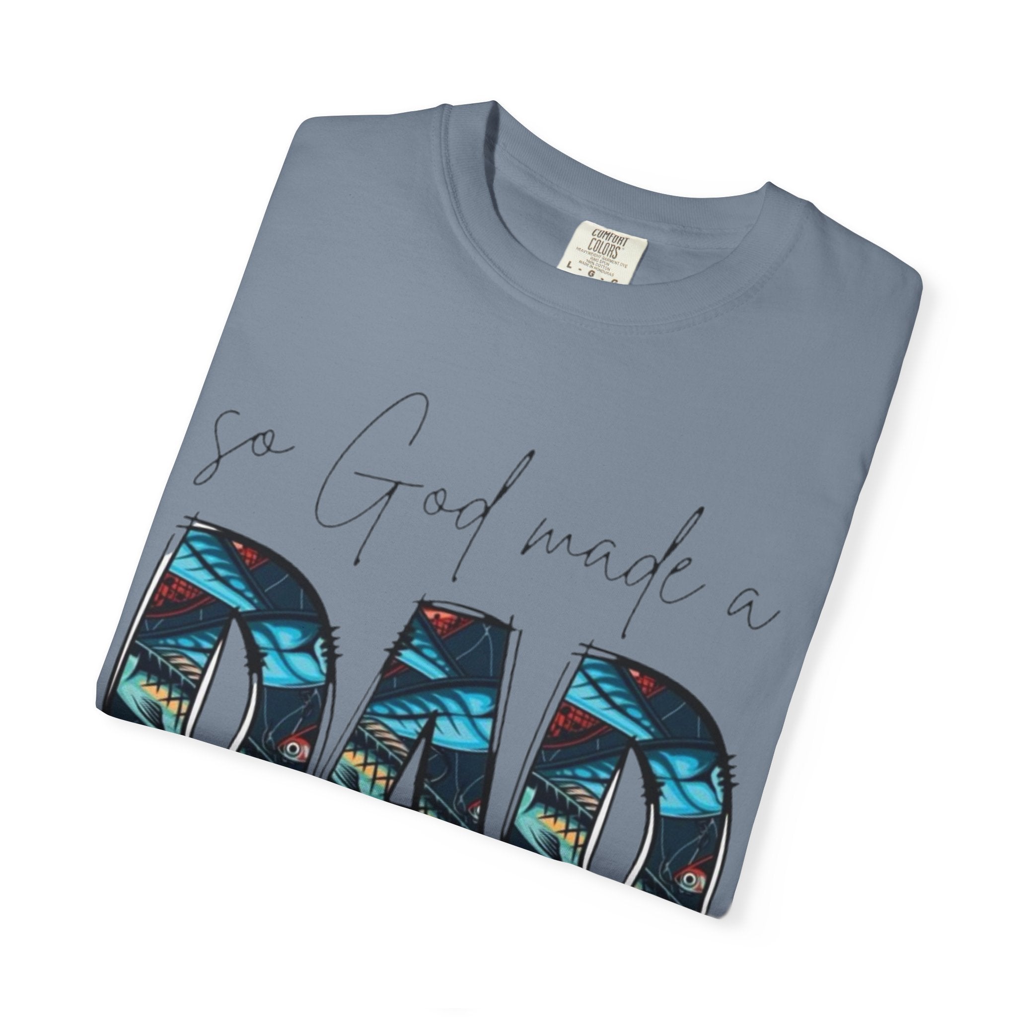 So God Made a Dad T-Shirt — Floral Pattern Father’s Day Tee