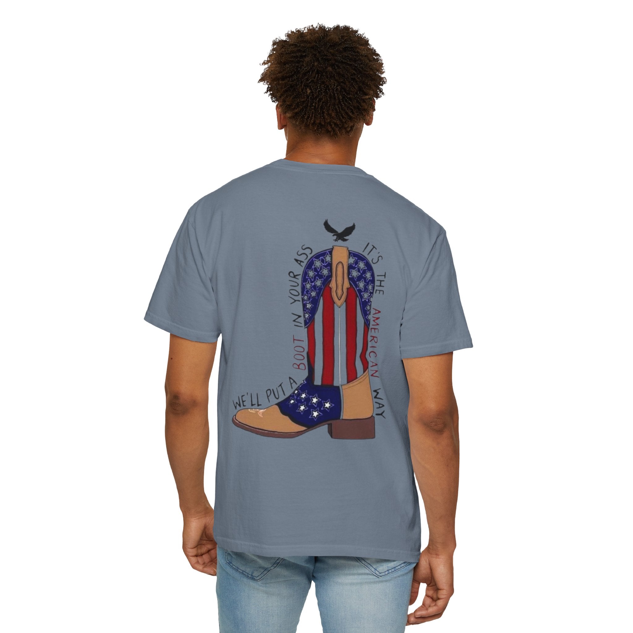 American Flag Cowboy Boots T-Shirt — "We'll Put a Boot in Your Ass" Patriotic Tee