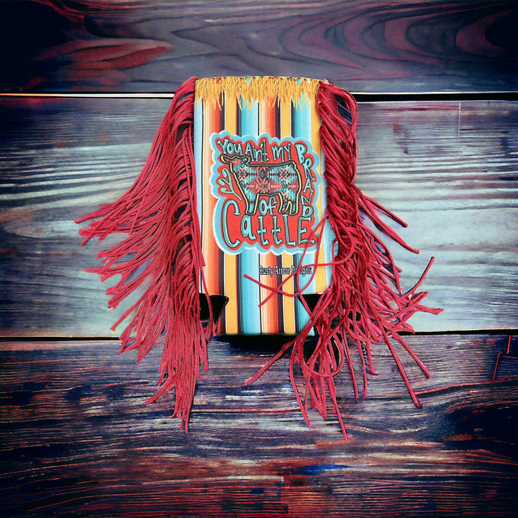 Not My Brand of Cattle Fringe Koozie